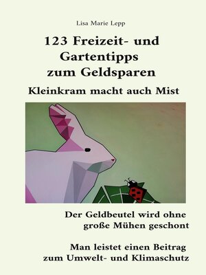 cover image of 123 Freizeit- und Gartentipps zum Geldsparen